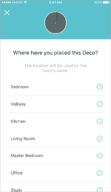 Select a location for this Mesh WiFi. If its location is not listed, you can create a new one by choosing Custom.

